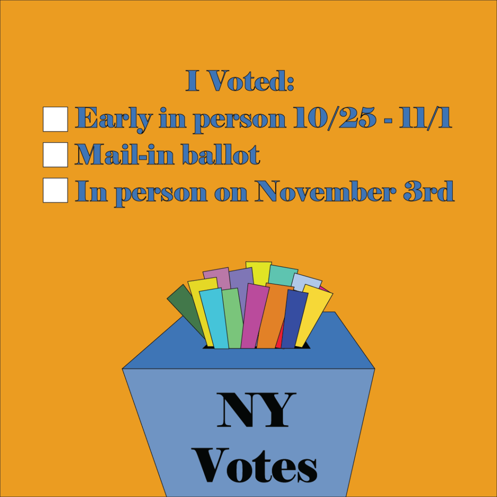 An orange background with a blue ballot box reading "NY Votes" and text describing your voting options that reads "I Voted: Early in person 10/25-11/1, Mail-in ballot, In person on November 3rd"